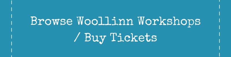 Browse Woollinn Workshops and Buy Tickets Button