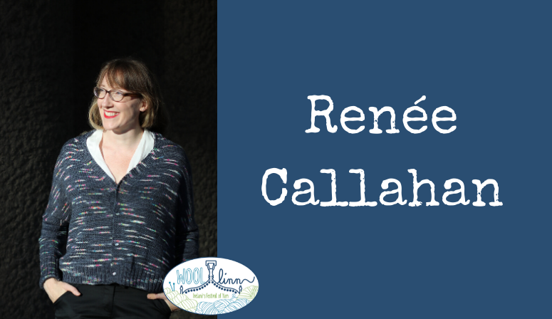 Renée Callahan – Woollinn Workshops